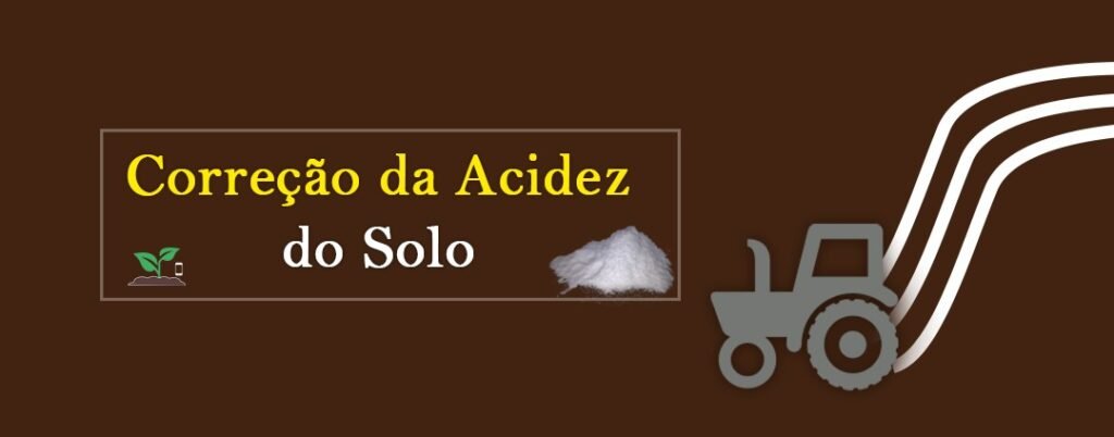 Correção da acidez do solo